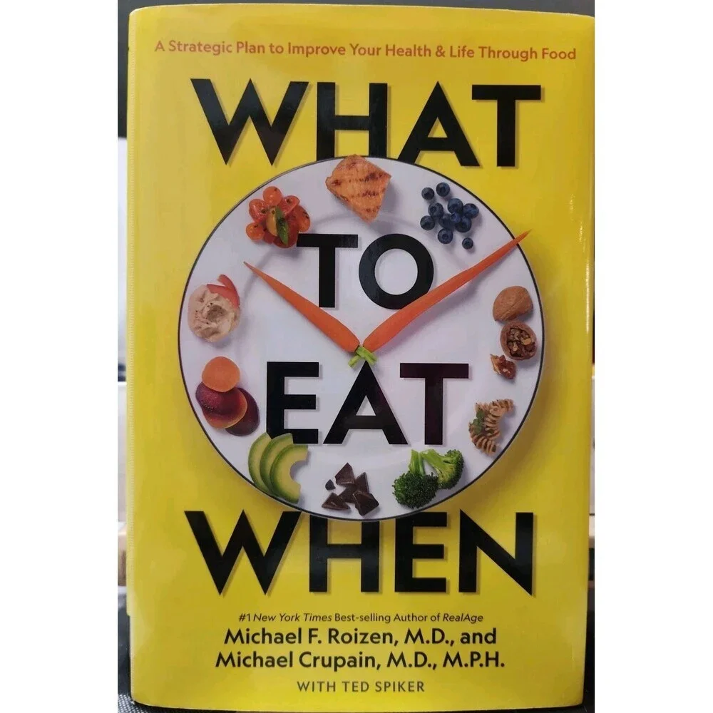 What to Eat When: A Strategic Plan t- hardcover, Michael F Roizen, 9781426220111